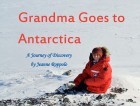 Grandma Goes to Antarctica: A Journey of Discovery (Fixed-layout for iPad)
